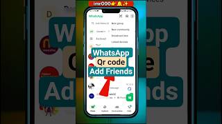 WhatsApp  Qr code se number kaise aad kare || Add WhatsApp via QR Code 😱