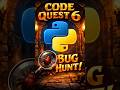 Python’s Sneakiest Silent Bug: Potions Do NOTHING! 💀 (Code Quest 6)