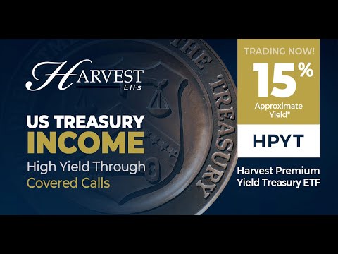 Harvest Premium Yield Treasury ETF (HPYT): Tax Efficient 15% Yield! + 20% HTA Distribution Increase!