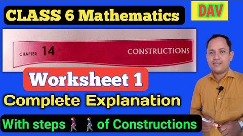 DAV Class 6 Chapter 14 (Construction) Worksheet 1 (All Questions) | Maths For Me