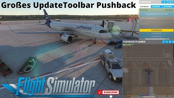 Toolbar Pushback MSFS - Großes Update mit Pushback Pre-Planner ! (MUST HAVE FREE ADDON!)