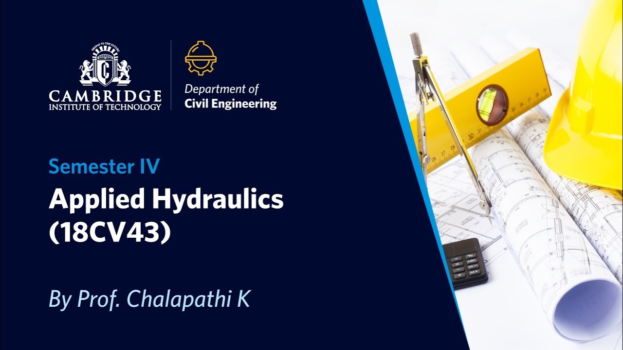 Open channel Flow Hydraulics Part 1Applied Hydraulics18CV43VTU