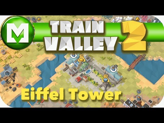 ▶Train Valley 2◀ Eiffel Tower - Episode 12 Lets play Train Valley 2