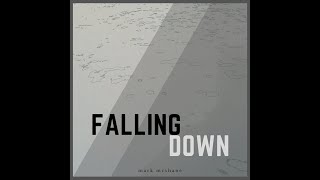 Falling Down - Original Song Demo - Lyric Video