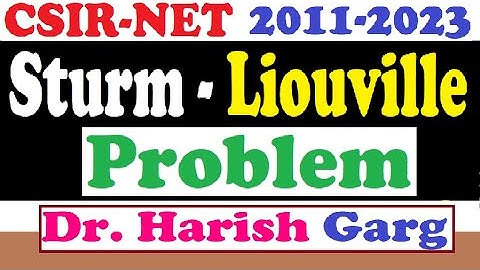 Boundary Value Problems | Sturm - Liouville Problems | CSIR NET 2011 to 2023 Short Cut Tricks