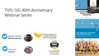 TGfU SIG 40th Anniversary "TGfU and The Spectrum of Teaching Styles" Webinar