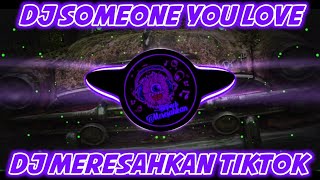 Download Lagu DJ SOMEONE YOU LOVED TIKTOK FULL BASS || DJ MERESAHKAN VIRAL TIKTOK Download Lagu DJ SOMEONE YOU LOVED TIKTOK FULL BASS || DJ MERESAHKAN VIRAL TIKTOK