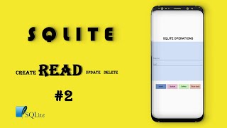 #2|SQLite tutorial for android studio in java | CRUD operations | Read data in SQLite