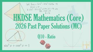 HKDSE 2026 Maths Core Paper 2 (MC) Past Paper Solutions - Q10 (Ratio)(比例)