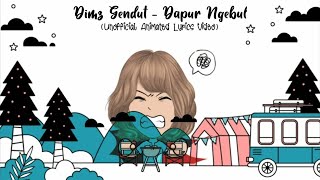 Download Lagu DAPUR NGEBUL - DIMZ GENDUT (Video Lirik Animasi) MP3