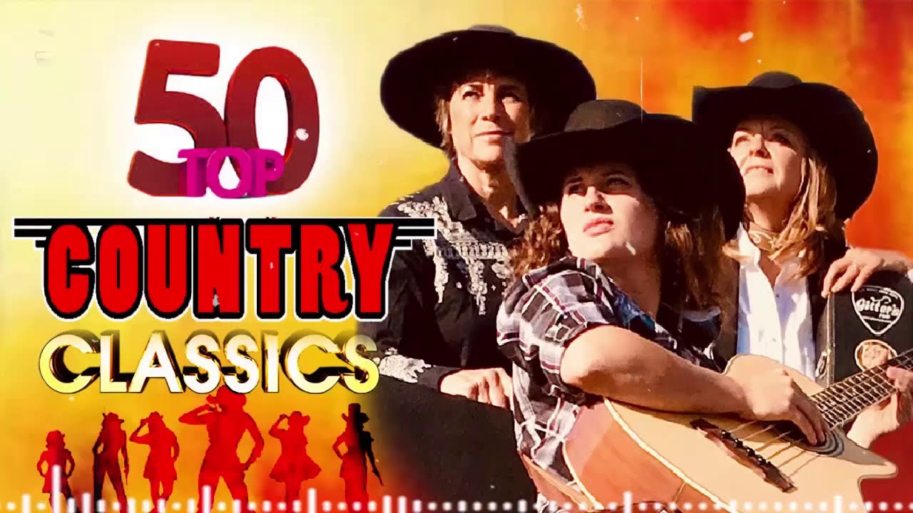 Top 50 Best Classic Old Country Songs Of All Time - Best Country Love ...