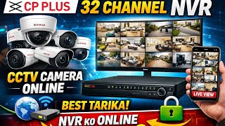 📷CP Plus 32 Channel NVR Online Kaise Karein | CCTV Camera Online Setup 🎯📌| Best Tarika 2026 #cctv 