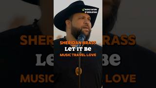 Lyrics 🇬🇧🇷🇴🎙️ #Let_It_Be  Cover ~ Music Travel Love & friends | Sheridan Brass Resimi
