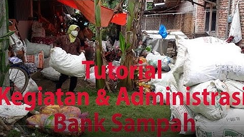 Tutorial SOP Kegiatan dan Administrasi Bank Sampah