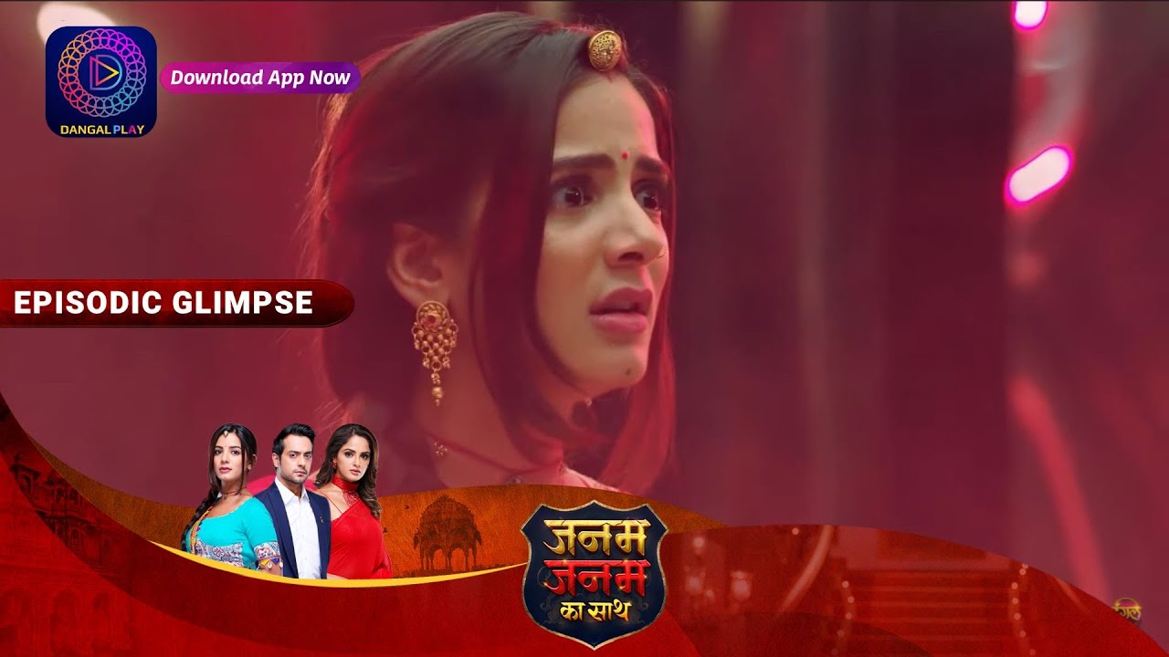 Janam Janam ka sath | EP 49 part 2 | Episodic Glimpse | जनम जनम का साथ | Dangal TV