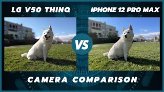 LG V50 ThinQ 5G vs iPhone 12 Pro Max Camera Comparison