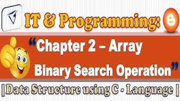 Array - Binary Search Operation, Algorithm with Program | RBSE 12th Class #BharatSharma