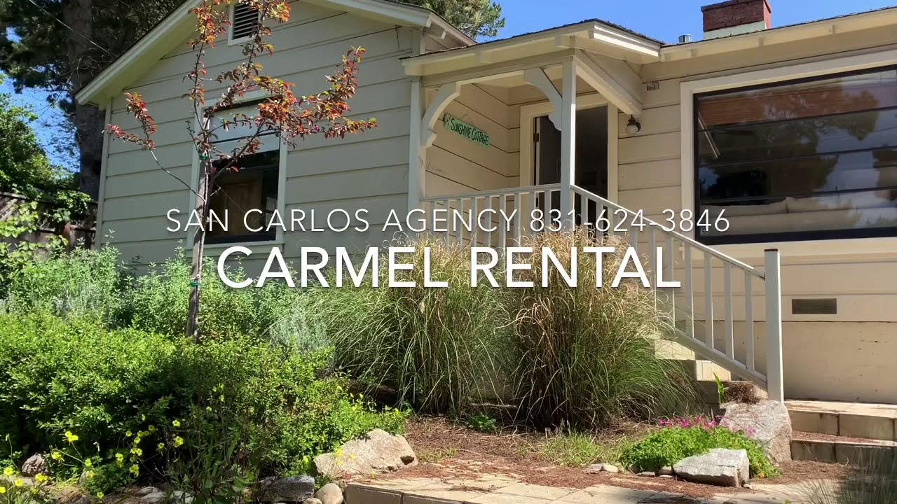 Carmel Rental Cottage San Carlos Agency 8316243846 YouTube