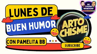 Lunes De Buen Humor Con Pamelita Bebe -Chisme 