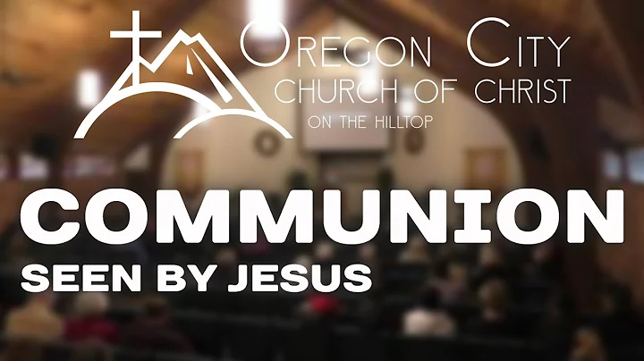 Communion  |  Seen By Jesus  |  Allen Berreth