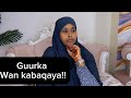 GUURKA WAN KABAQAYA QISO AAD UCAJIIBSAN Sawdamqaalib