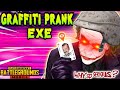 GRAFFITI PRANK MODE.EXE | PUBG MOBILE