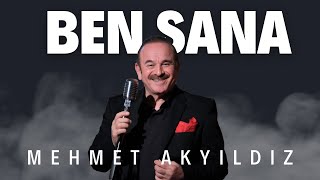Mehmet Akyıldız - Ben Sana (2023 ) Resimi