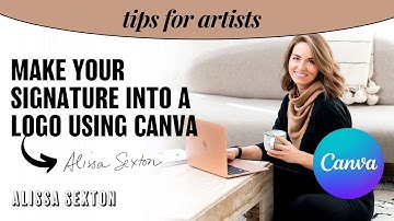 Artists: Make your signature into a logo using Canva