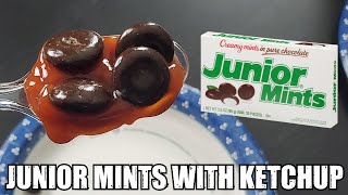 Junior Mints & Ketchup Taste Test