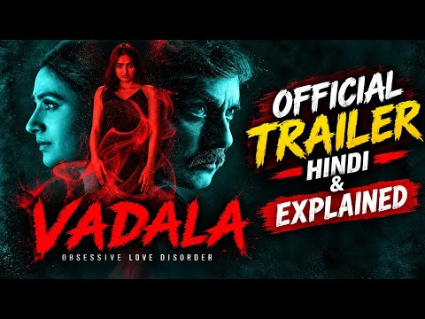 Vadala Official Trailer Hindi | Vadala Trailer Hindi | Vadala Movie Trailer | Vadala Movie Explained