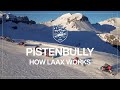 How our Pistenbullys maintain our slopes | How LAAX Works