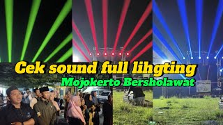 Persiapan cek Sound Arkas SM full Lighting #Mojokerto Bersholawat