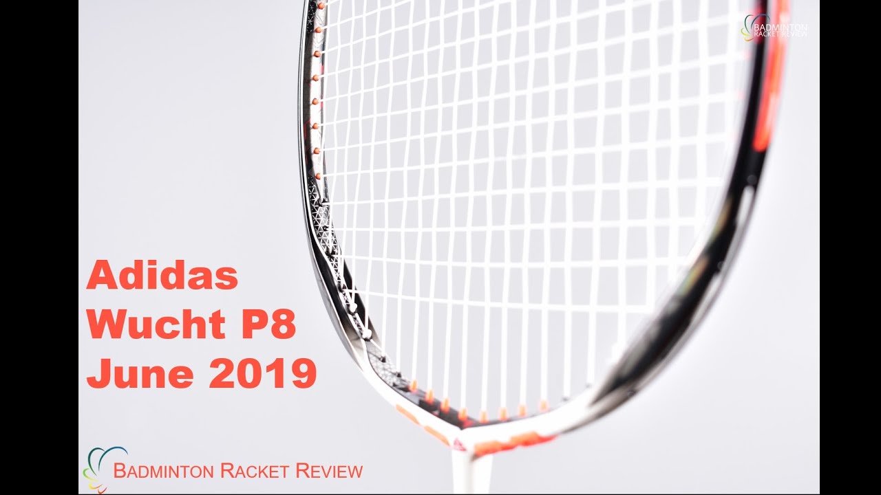 Adidas Wucht P8 Badminton Racket Review 