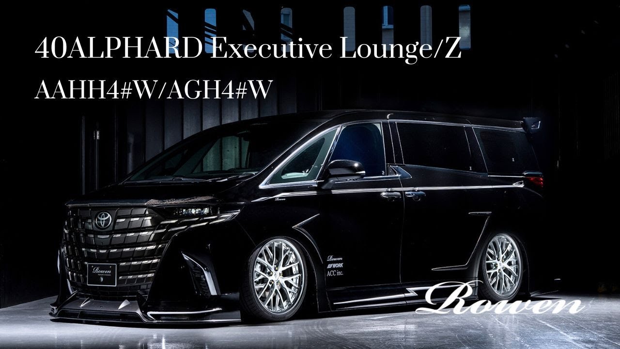 40ALPHARD Executive Lounge/Z/X｜TOYOTA｜BODY KIT｜Rowen