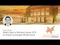 CDC Germany: Cosmos Darwin/What’s new in Windows Server 2019 for HCI