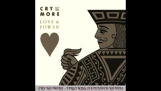 Cry No More - First Kiss (Extended Mix) Produced by Saiel Resse, 2020