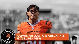 Iosivas fallout, OTs check-in, Pittsburgh view