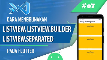 Tutorial Flutter Indonesia #07 | Cara menggunakan listView, listView.builder ,& listView.separated