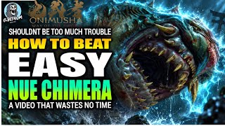 HOW TO BEAT Nue Legendary Chimera EASY GUIDE | Onimusha Way Of The Sword