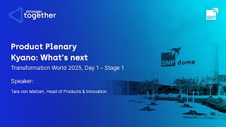 TW25 I Product Plenary - Kyano: What's next