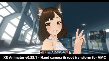 XR Animator v0.33.1 - Hand camera & root transform for VMC receiver