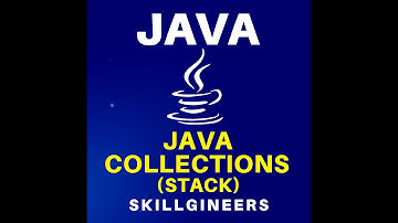 Java Collections Framework | Stack in Java Explained with Examples