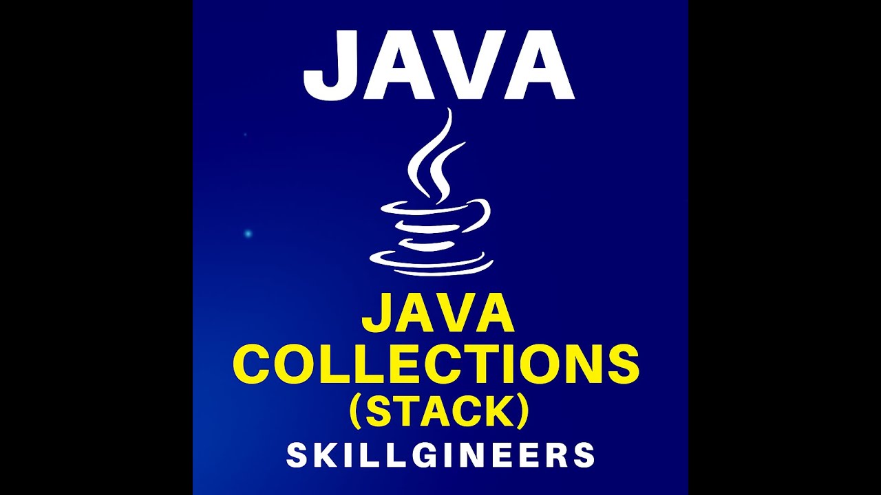 Java Collections Framework | Stack in Java Explained with Examples ...