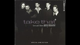 Take That - Love Ain&#39;t Here Anymore (Live at Berlin Deutschlandhalle)