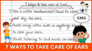 7 ways to take care of ears class 4 | 7 tips for ear health | how to take care of my ears naturally