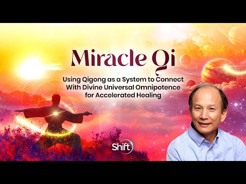 Miracle Qi | Master Chunyi Lin