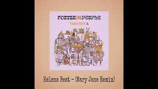 Foster The people - Helena Beat (Mary Jane Remix) (FREE DOWNLOAD)