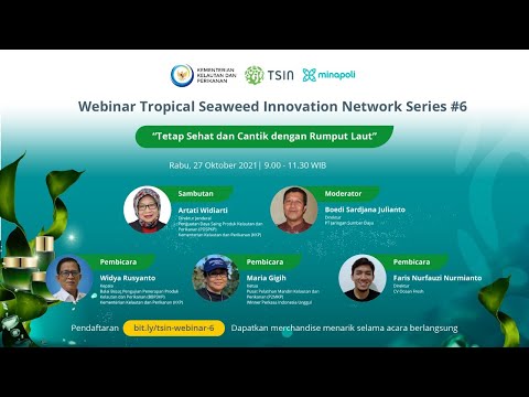 Webinar TSIN  Series #6 "Tetap Sehat dan Cantik dengan Rumput Laut"