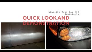 Lincoln Town Car HID Headlights - Quick look and demonstration