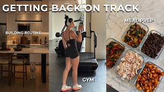 A Realistic Gym Girl Reset 🌱 | Healthy Routine, EASY Meal Prep & Motivation